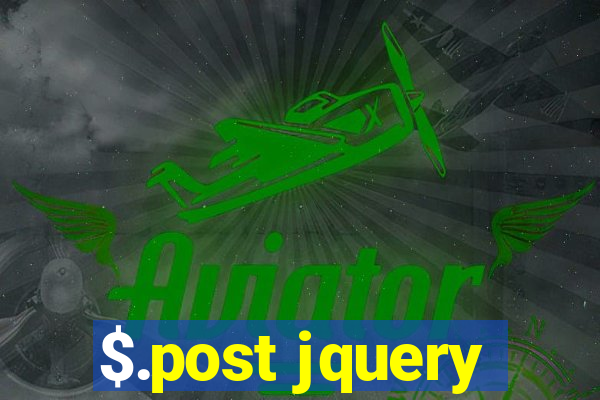 $.post jquery